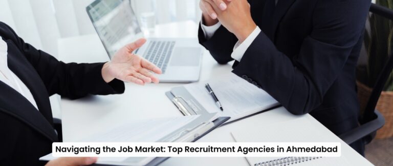 Recruitment Agencies in Ahmedabad