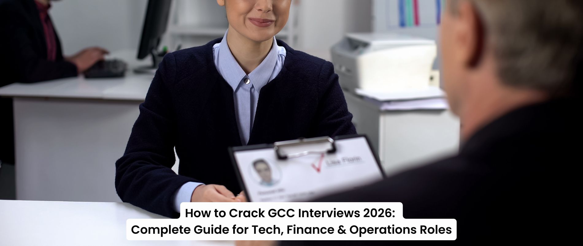 How to Crack GCC Interviews 2026